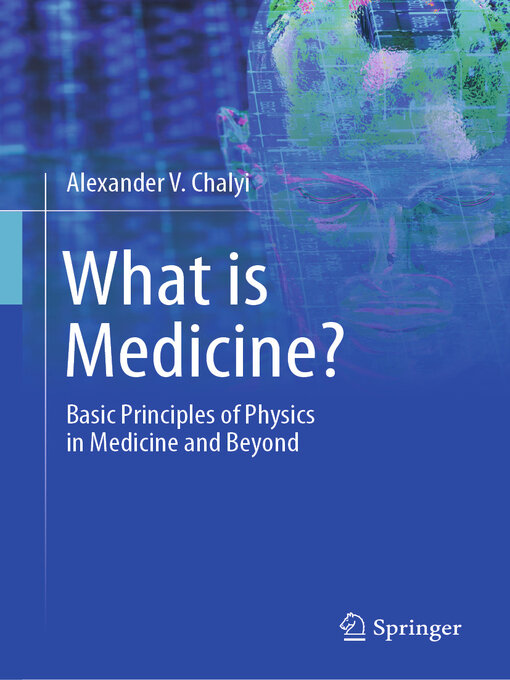 Title details for What is Medicine? by Alexander V. Chalyi - Available